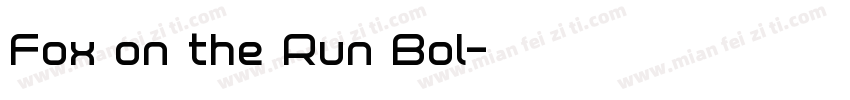 Fox on the Run Bol字体转换